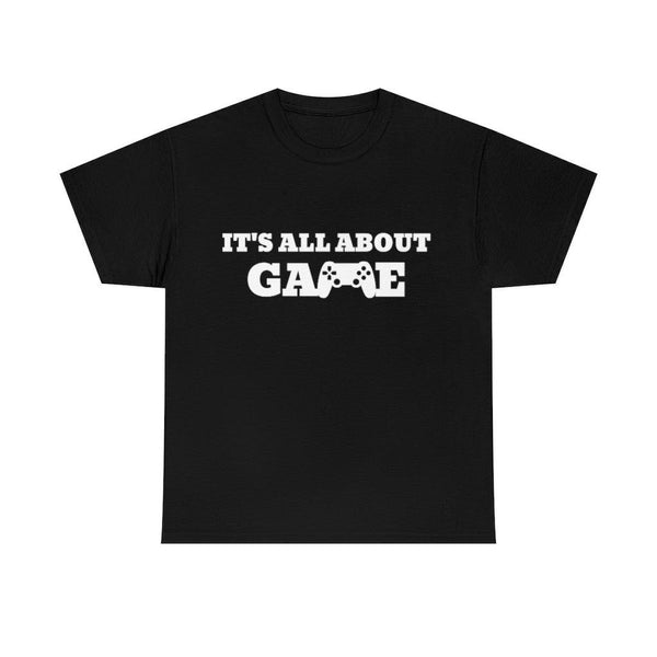 Its all About Game Unisex Heavy Cotton Tshirt