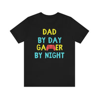 Dad by day gamer by night T-shirt